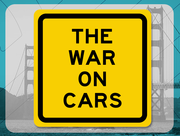 The War on Cars